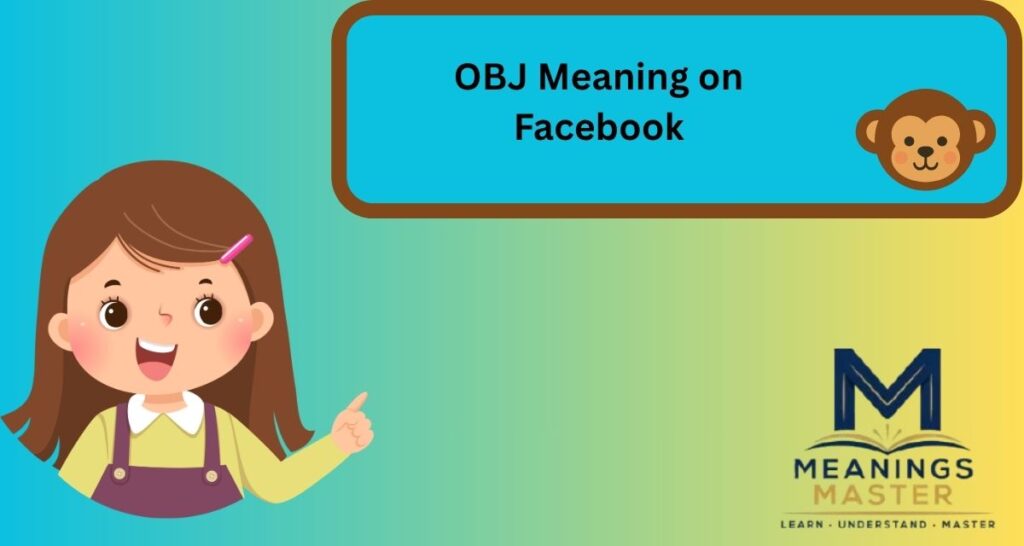 OBJ Meaning on Facebook