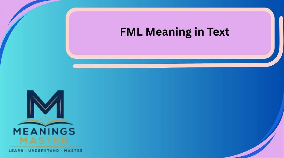 FML Meaning in Text