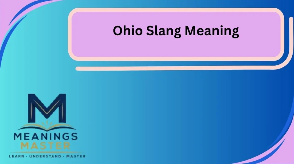 Ohio Slang Meaning